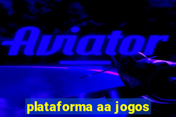 plataforma aa jogos